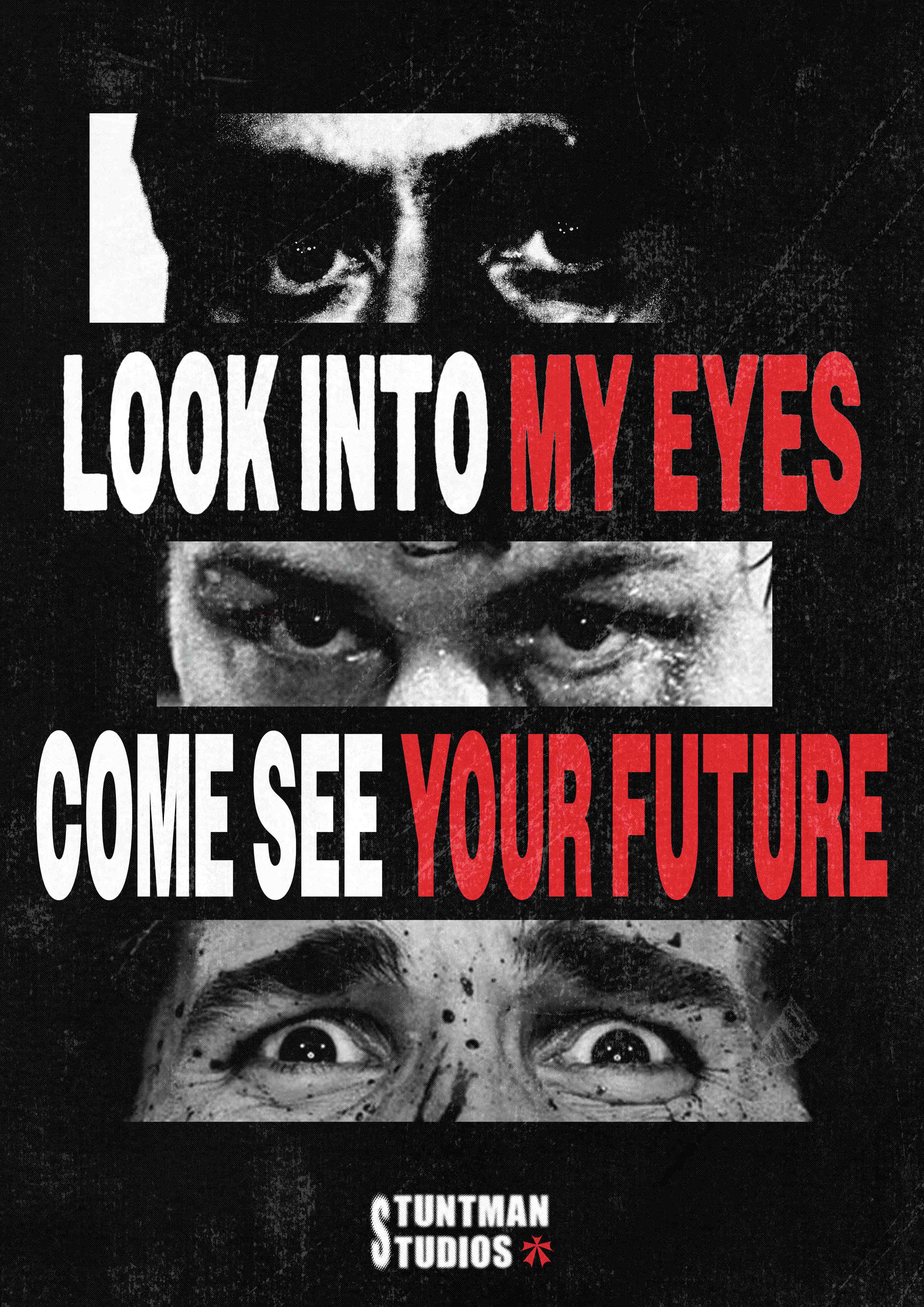 Look Into My Eyes